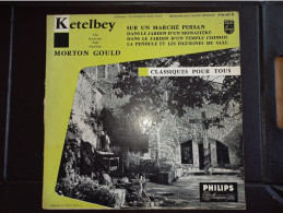 Ketelbey, The Rochester "pops" Diection Morton Gould - Oper & Operette