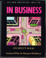 In Business - Student's Book - 1984 - 200 Pages 24,7 X 18,8 Cm - Autres & Non Classés