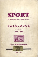 Sport Olympiques Scoutisme Catalogue Par Series 1982-1983 Henri TRACHTENBERG - Thématiques