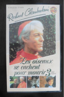 VHS Série TV Américaine Les Oiseaux Se Cachent Pour Mourir - Richard Chamberlain - N°3 - 3e Partie - Séries Et Programmes TV