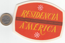 ETIQUETA - STICKER - LUGGAGE LABEL PORTUGAL HOTEL RESIDENCIA AMERICA EN LISBOA - Hotel Labels