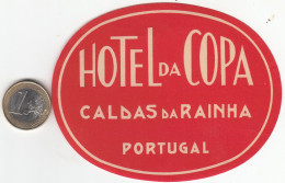 ETIQUETA - STICKER - LUGGAGE LABEL PORTUGAL HOTEL DA COPA EN CALDAS DA RAINHA - Etiquetas De Hotel