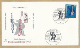 SONDERMARKE. ERSTAUSGABE. BERLIN 12. GROSSE DEUTSCHE FUNKAUSSTELLUNG 1963 -. B 24.7.1963. - 1948-1970