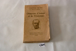 C201 Livre - Chansons D'amour Et De Printemps - Victor Hugo - Paris - Musica