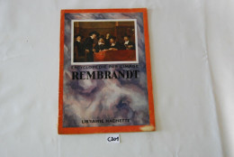 C201 Livret - L'encyclopédie Par L'image - Hachette - Rembrandt - Encyclopaedia