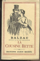Scènes De La Vie Parisienne - Les Parents Pauvres - La Cousine Bette - Balzac - 1958 - Valérian