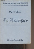 Die Mädchenfeinde - "Deutsche Kultur Und Literatur" - Spitteler Carl - 1942 - Otros & Sin Clasificación