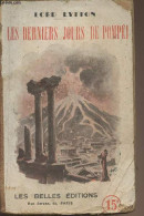 Les Derniers Jours De Pompéi - Lord Lytton - 0 - Altri & Non Classificati