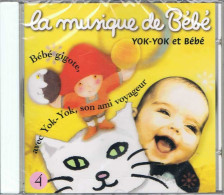 La Musique De Bébé Vol. 4 - Yok-Yok Et Bébé - Sonstige & Ohne Zuordnung