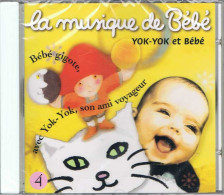 La Musique De Bébé Vol. 4 - Yok-Yok Et Bébé - Altri & Non Classificati