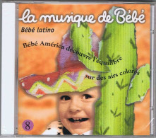 La Musique De Bébé Vol. 8 - Bebé Latino - Sonstige & Ohne Zuordnung