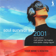 Soul Survivor Live 2001 - Your Name's Renown - Autres & Non Classés