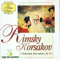 Rimsky Korsakov - Scherezade. Suite Sinfónica, Op. 35. Los Genios De La Música Clásica - Andere & Zonder Classificatie