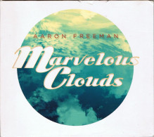Aaron Freeman - Marvelous Clouds. CD - Andere & Zonder Classificatie
