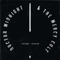 Doctor Midnight & The Mercy Cut - I Declare Treason. CD - Autres & Non Classés