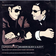 Brandon Block & Alex P. - Superstars Djs. CD - Andere & Zonder Classificatie