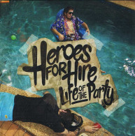 Heroes For Hire - Life Of The Party. CD - Andere & Zonder Classificatie