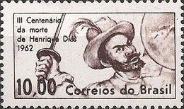 BRAZIL - 3rd DEATH CENTENARY OF HENRIQUE DIAS (1603-1662), PORTUGUESE FREEDOM FIGHTER 1962 - MNH - Neufs