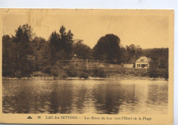 1-58180 01 02+16 - MONTSAUCHE LES SETTONS - LAC DES SETTONS - LES RIVES DU LAC VERS L'HÔTEL DE LA PLAGE - Montsauche Les Settons