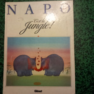 BD  Enfants * N A P O  C'est La Jungle Editions Glénat  1986 - Gotlib