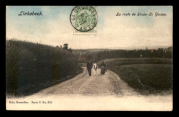 BELGIQUE - LINKEBEEK - LA ROUTE DE RHODE-ST-GENESE - EDITEUR NELS BRUXELLES SERIE 11 N° 512 - Linkebeek