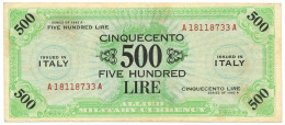 500 LIRE OCCUPAZIONE AMERICANA IN ITALIA BILINGUE FLC A-A 1943 A BB - Occupation Alliés Seconde Guerre Mondiale