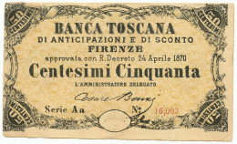 50 CENTESIMI BANCA TOSCANA DI ANTICIPAZIONE E SCONTO FIRENZE 24/04/1870 SPL- - Andere & Zonder Classificatie