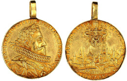 Goldmedaille Zu 6 Dukaten O.J. (1627), Von Kitzkatz. Belorb. Brb. Mit Mühlkragen R./Stadtansicht Von Goslar, Darüber Beh - Gold Coins