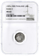 Fuang (1/8 Baht) O.J.(1876/1900). NGC Grading MS 63. Yeoman 32. - Tailandia