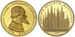 Vergoldete Bronzemedaille 1886 V. Fran. Broggi, A.d. 500-Jahrfeier Des Mailänder Doms. Brb. Giovanni Galeati N.r./Dom. 4 - Lombardije-Venetië