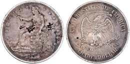 Tradedollar 1874 CC, Carson City. Sehr Schön, Chines. Chopmarks, Selten. Krause/Mishler 108. - Autres & Non Classés