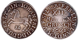 XII Mariengroschen 1671, Clausthal. Springendes Ross. Sehr Schön, Leichte Prägeschwäche, Schöne Patina. Welter 1767. Fia - Pièces De Monnaie D'or