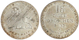 16 Gute Groschen 1833 A, Sign. Unleserlich, Verm. L. Fast Vorzüglich, Leicht Justiert. Jaeger 33 E. AKS 66 B. - Gold Coins