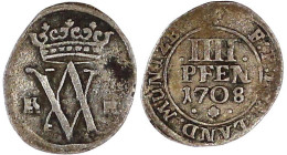 IIII Pfenning Landmünze 1708 RB, Zellerfeld. Gekr. Monogramm Sehr Schön, Prägeschwäche, Sehr Selten. Welter 2333. Fiala  - Goldmünzen