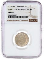 4 Schilling 1710 BH, Tönning. Im NGC-Blister Mit Grading MS 64. Fast Stempelglanz, Prachtexemplar, Sehr Selten In Dieser - Goldmünzen