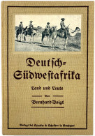 Buch: VOIGT, BERNHARD. Deutsch-Südwestafrika. Land Und Leute. Stuttgart 1913. Quartformat, Ganzleinen Mit Foto-Frontispi - Autres & Non Classés