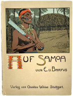 Buch: BARFUS, E. Von. Auf Samoa. Erzählung Für Die Reifere Jugend. Stuttgart O.J.(1901). Quarfformat, Ganzleinen Mit Far - Other & Unclassified