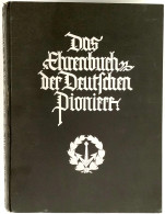 Buch: HEINRICI, PAUL (HRSG.). Das Ehrenbuch Der Deutschen Pioniere. Berlin/Leipzig 1931. Großfoliant, Ganzleinen, 628 Se - Sonstige & Ohne Zuordnung