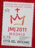 World Youth Day Madrid 2011 Mi 1716 Yv 1559 POSTFRIS / MNH / **  VATICANO VATICAN VATICAAN - Nuovi