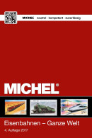 Michel Katalog Motiv Eisenbahnen - Ganze Welt 2018 Neu - Other & Unclassified