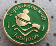 Rowing Kayak Canue Club Ljubljana  Slovenia Ex Yugoslavia Pin - Canottaggio