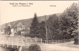 Gruss Aus Wippra A. Harz, Gasthof Zum Schieferhaus , Brauberg  (Ungebraucht) - Mansfeld