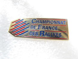 PIN'S    CHAMPIONNAT DE FRANCE DES RALLYES - Rally