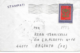 40º Congresso Eucaristico Internazionale 1973 -25 L. - Emblema - ISOLATO IN TARIFFA STAMPE-1973-SU BUSTA  VIAGGIATA - Lettres & Documents