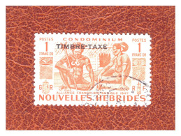 NOUVELLES  HEBRIDES  TAXE   . N° 30 .   1 F  ORANGE    OBLITERE     .SUPERBE  . - Timbres-taxe