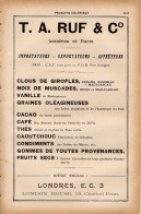 PUB 1921 - Import Export Clou Girofle Vanille Cacao Thé Caoutchouc Fruit Sec Riz Sucre Fécule Poivre TA Ruf Londres - Pubblicitari