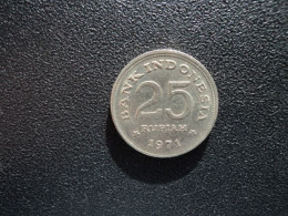 INDONÉSIE * : 25 RUPIAH   1971    KM 34     NON CIRCULÉE - Indonesië