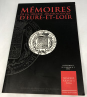 MEMOIRES DE LA SOCIETE D'ARCHEOLOGIE D'EURE-ET-LOIRE Supplément Au Cahier N°2 De 2016 - Archéologie