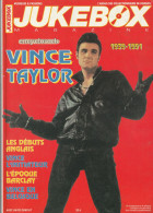 Revue JUKEBOX Magazine - Spécial Vince TAYLOR - Music