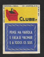 Portugal Etiquette Boite De Allumettes Campagne Vaccin Variole Smallpox Vaccine Campaign Matchbox Label - Boites D'allumettes - Etiquettes